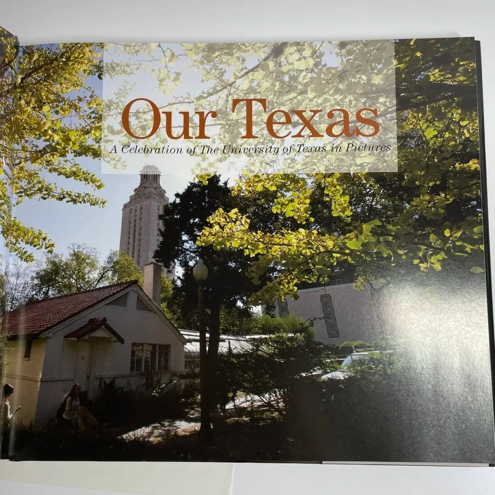 Our Texas University of Texas in Pictures Photography Book Susan Jim Sigmon 2008